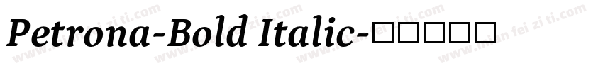 Petrona-Bold Italic字体转换
